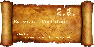 Roskovics Bertalan névjegykártya